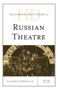 Historical Dictionary of Russian Theatre