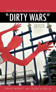 Historical Dictionary of the "Dirty Wars"