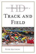 Historical Dictionary of Track and Field