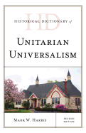 Historical Dictionary of Unitarian Universalism
