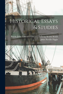 Historical Essays & Studies