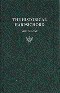 Historical Harpsichord, Vol. 1: Hubbard, Dowd, and Page: A Monograph Series in Honor of Frank Hubbard