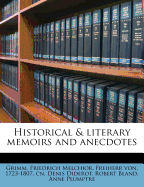 Historical & Literary Memoirs and Anecdotes