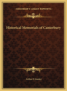 Historical memorials of Canterbury