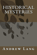 Historical Mysteries