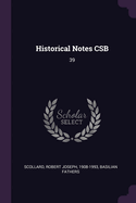 Historical Notes CSB: 39