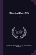 Historical Notes CSB: 9