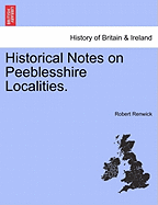 Historical Notes on Peeblesshire Localities.