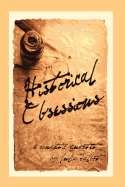 Historical Obsessions