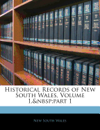 Historical Records of New South Wales, Volume 1, Part 1