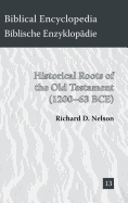 Historical Roots of the Old Testament (1200-63 BCE)