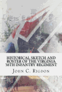 Historical Sketch and Roster of the Virginia 38th Infantry Regiment