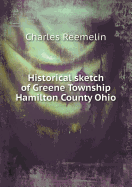 Historical Sketch of Greene Township Hamilton County Ohio