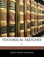 Historical Sketches ...