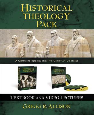 Historical Theology Pack: A Complete Introduction to Christian Doctrine - Allison, Gregg