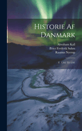 Historie AF Danmark: T. 1202 Til 1241