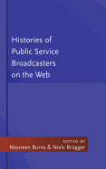 Histories of Public Service Broadcasters on the Web