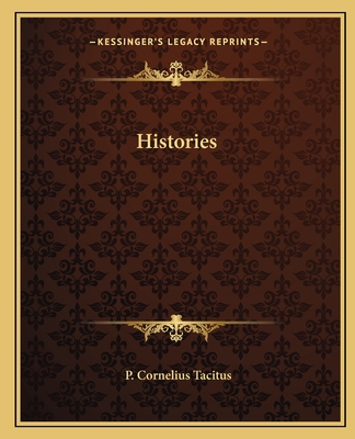 Histories - Tacitus, P Cornelius