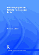 Historiography and Writing Postcolonial India