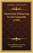 Historische Erklaerung En Der Gemaelde (1768)