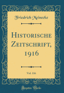 Historische Zeitschrift, 1916, Vol. 116 (Classic Reprint)