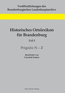 Historisches Ortslexikon f?r Brandenburg, Teil I, Prignitz N-Z