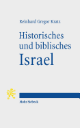 Historisches Und Biblisches Israel: Drei Uberblicke Zum Alten Testament