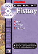 History: Ages 5-7: Toys, Homes, Holidays Bk 1