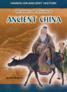 History and Activities of Ancient China. Jameson Anderson