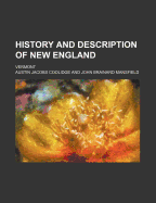 History and Description of New England; Vermont