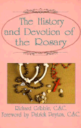 History and Devotion of Rosary - Gribble, Richard E, and Peyton, Patrick, Fr. (Foreword by), and Betz, Andrew J