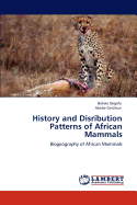 History and Disribution Patterns of African Mammals