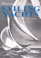 History and Evolution of Sailing Yachts