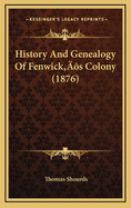 History and Genealogy of Fenwick's Colony (1876)