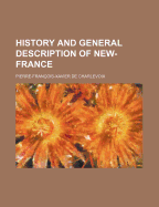 History and General Description of New-France