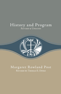 History and Program (Revised)