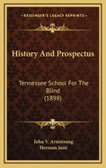 History and Prospectus: Tennessee School for the Blind (1898)