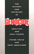 History and Sociology of Genocide: Analyses and Case Studies