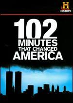 History Channel: 102 Minutes That Changed America