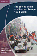 History for the Ib Diploma: The Soviet Union and Eastern Europe 1924-2000