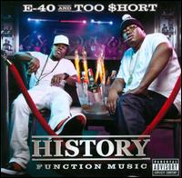 History: Function Music - E-40 and Too $hort