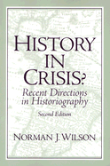 History in Crisis?: Recent Directions in Historiography