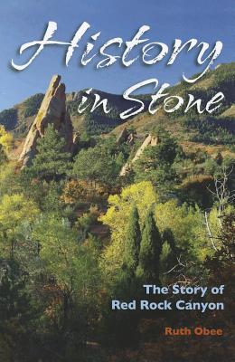 History in Stone: The Story of Red Rock Canyon - Obee, Ruth