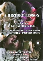 History Lesson, Part 1: Punk Rock in Los Angeles in 1984 - Dave Travis