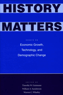 History Matters: Essays on Economic Growth, Technology, and Demographic Change