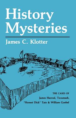 History Mysteries - Klotter, James C