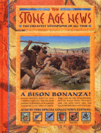 History News: The Stone Age News: The Greatest Newspaper of All Time - MacDonald, Fiona Roberts