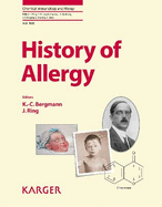 History of Allergy (Chemical Immunology and Allergy, Vol 100)
