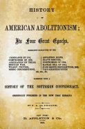 History of American Abolitionism: Its Four Great Epochs