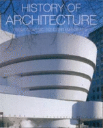 History of Architecture: From Classic to Contemporary - Toman, Rolf (Editor), and Bednorz, Achim (Photographer)